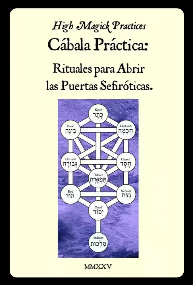 Cábala Práctica - Rituales para Abrir las Puertas Sefiróticas cover