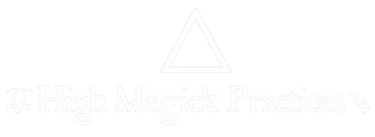 High Magick Practices